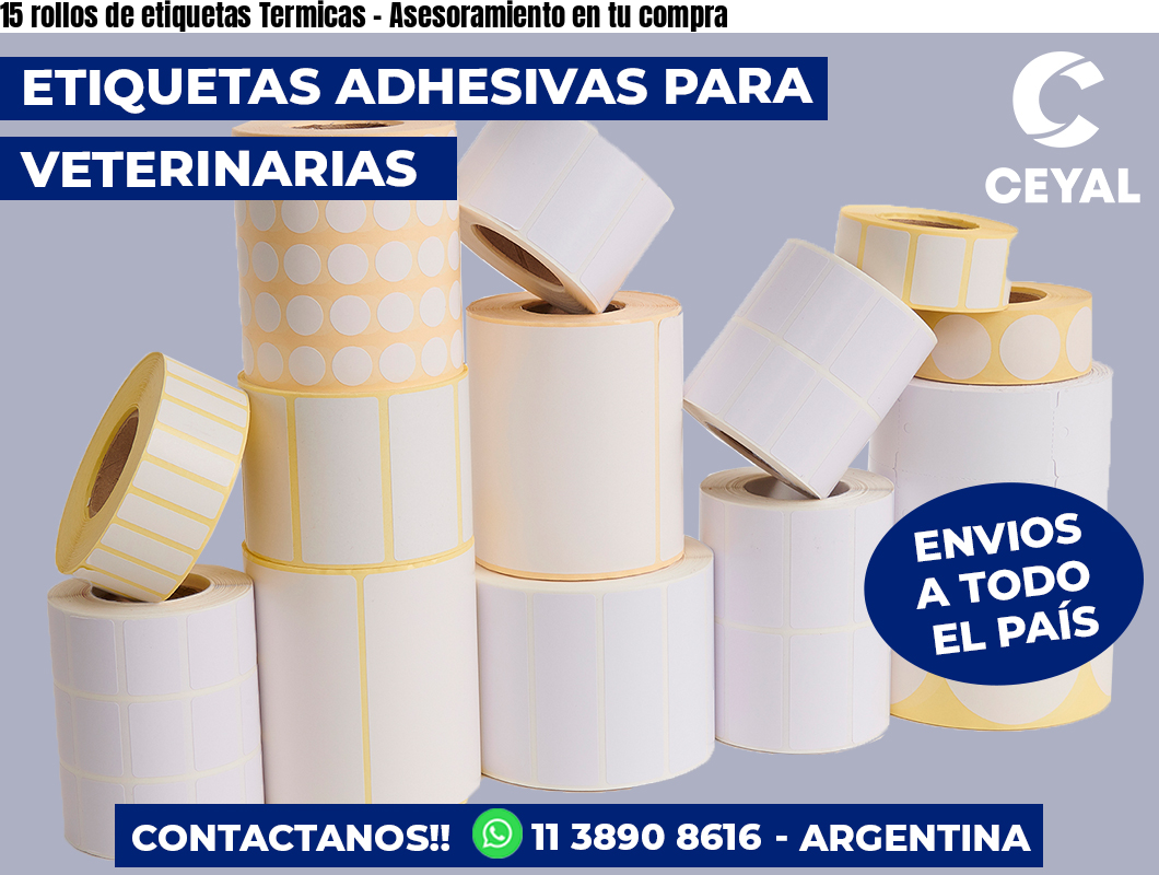 15 rollos de etiquetas Termicas – Asesoramiento en tu compra