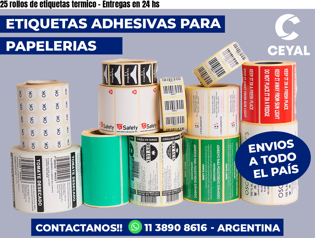 25 rollos de etiquetas termico - Entregas en 24 hs