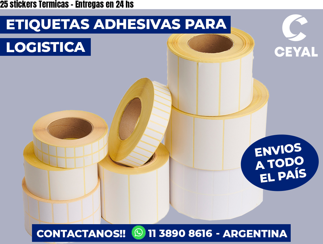 25 stickers Termicas - Entregas en 24 hs