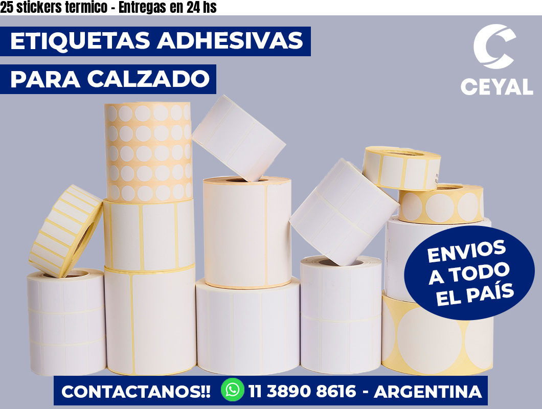 25 stickers termico - Entregas en 24 hs