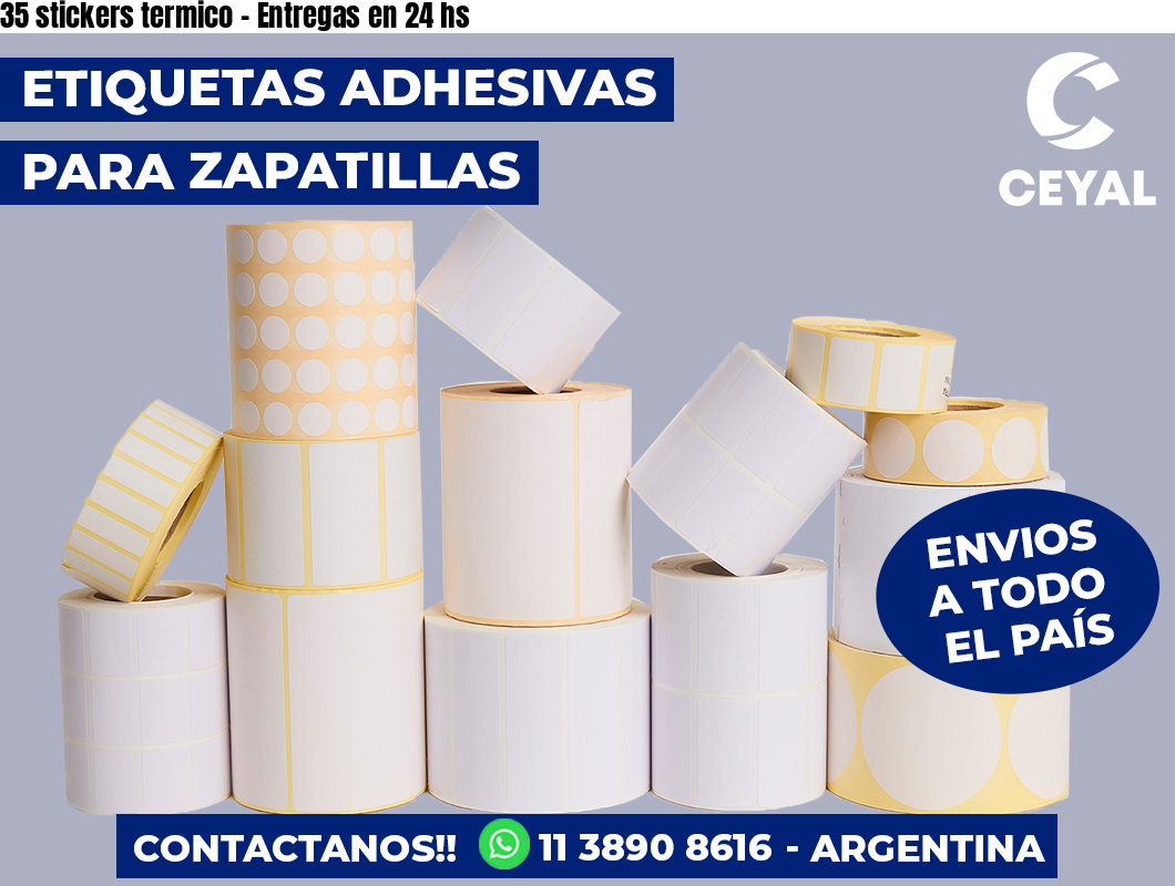 35 stickers termico - Entregas en 24 hs