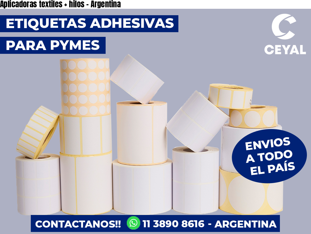 Aplicadoras textiles + hilos - Argentina