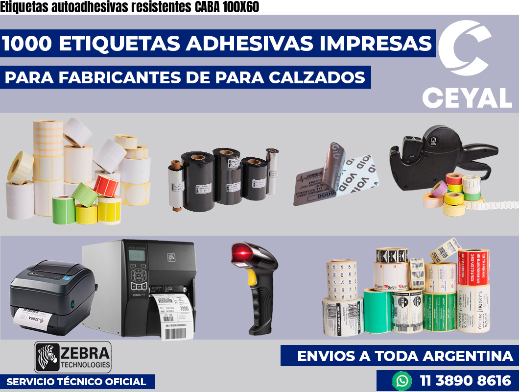 Etiquetas autoadhesivas resistentes CABA 100X60