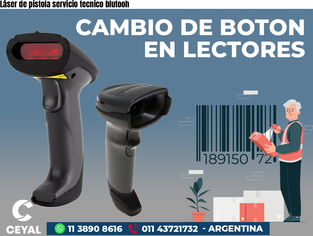 Láser de pistola servicio tecnico blutooh