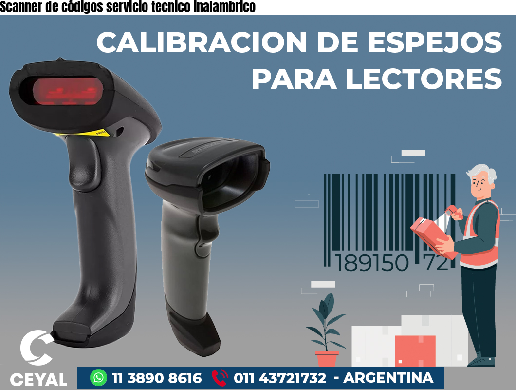 Scanner de códigos servicio tecnico inalambrico