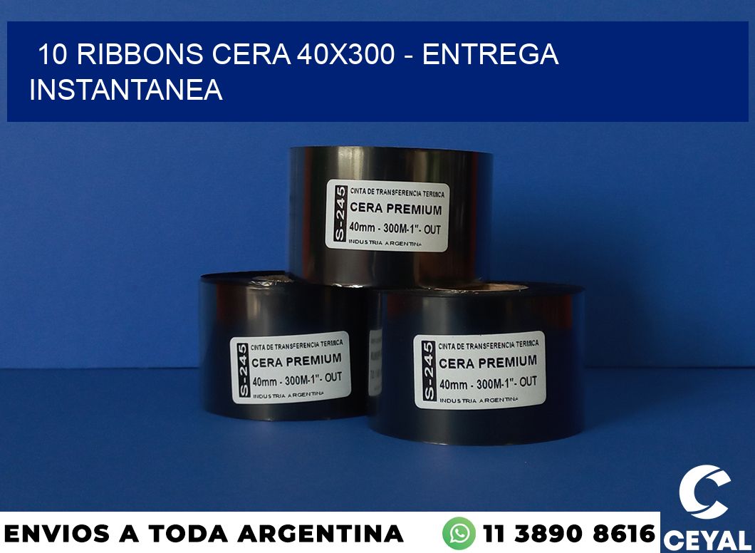 10 Ribbons cera 40×300 – entrega instantanea