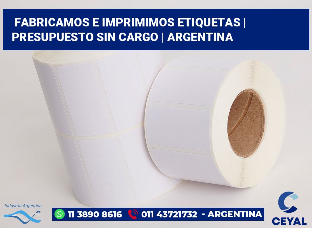 Fabricamos e imprimimos etiquetas | Presupuesto sin cargo | Argentina