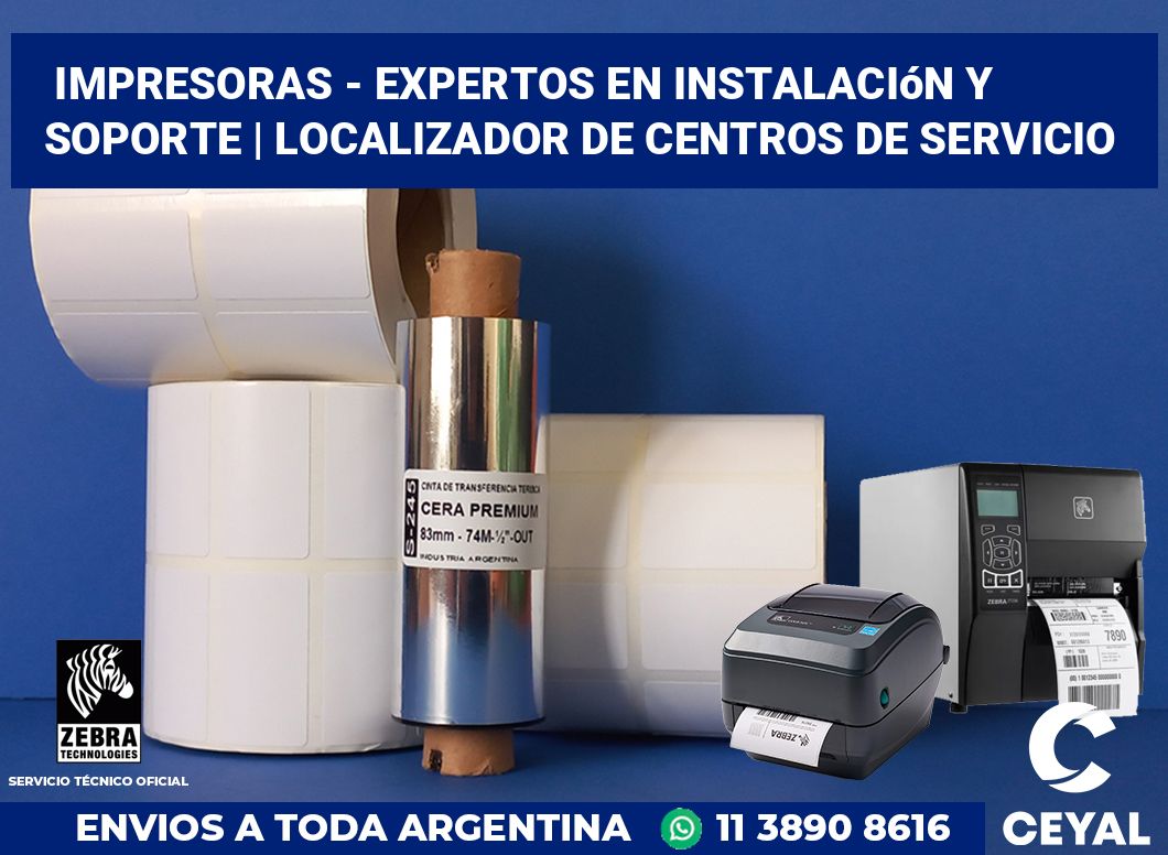 Impresoras - Expertos en instalación y soporte | Localizador de centros de servicio