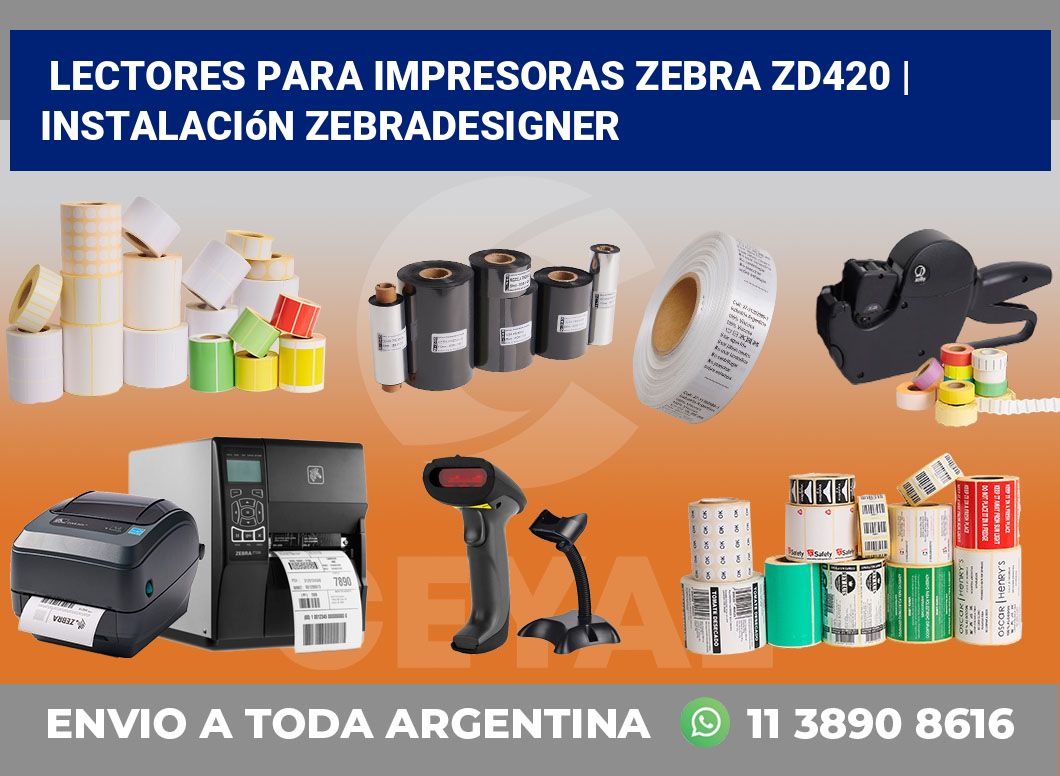 Lectores para impresoras Zebra ZD420 | Instalación ZebraDesigner