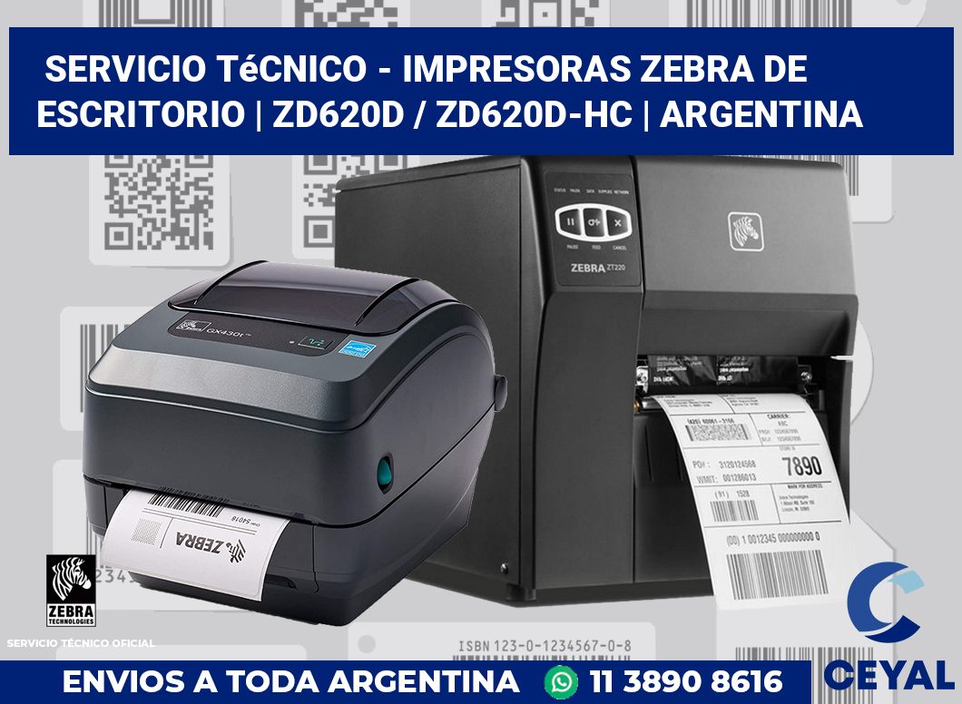 Servicio técnico - Impresoras Zebra de escritorio | ZD620d / ZD620d‑HC | Argentina