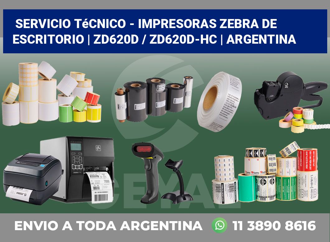 Servicio técnico – Impresoras Zebra de escritorio | ZD620d / ZD620d‑HC | Argentina