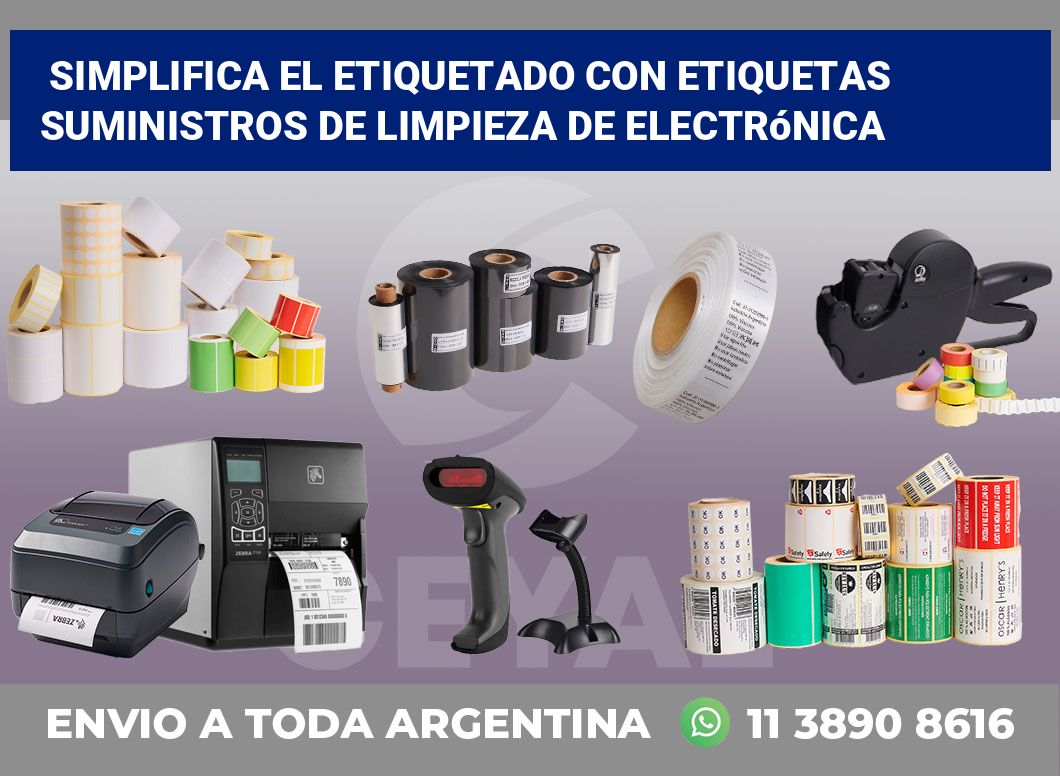 Simplifica el Etiquetado con Etiquetas Suministros de Limpieza de Electrónica