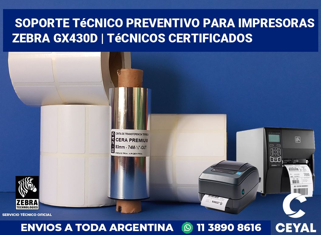 Soporte técnico preventivo para impresoras Zebra GX430d | Técnicos certificados