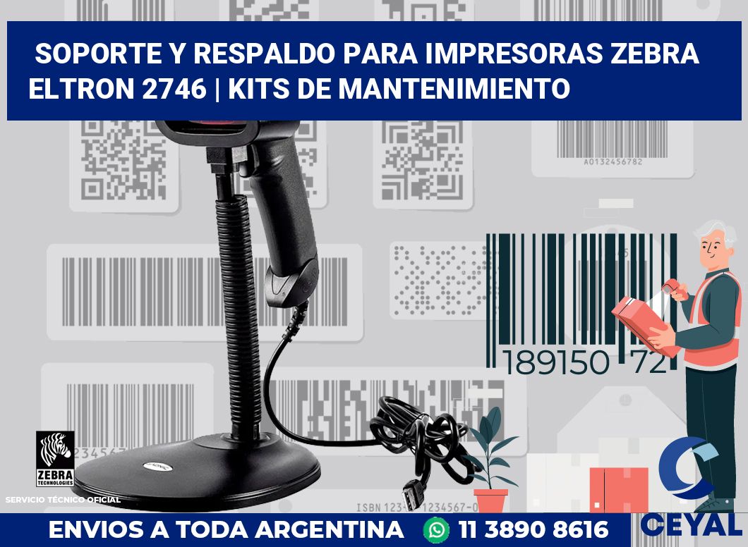 Soporte y respaldo para impresoras Zebra Eltron 2746 | Kits de mantenimiento