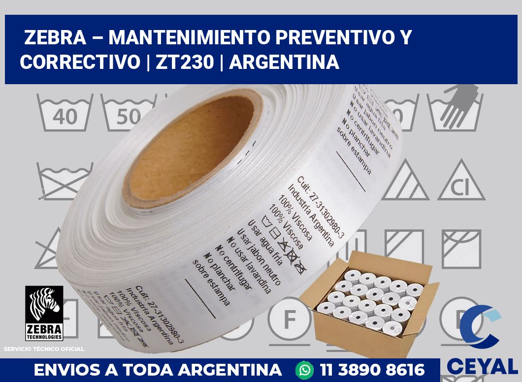 Zebra – mantenimiento preventivo y correctivo | zt230 | Argentina