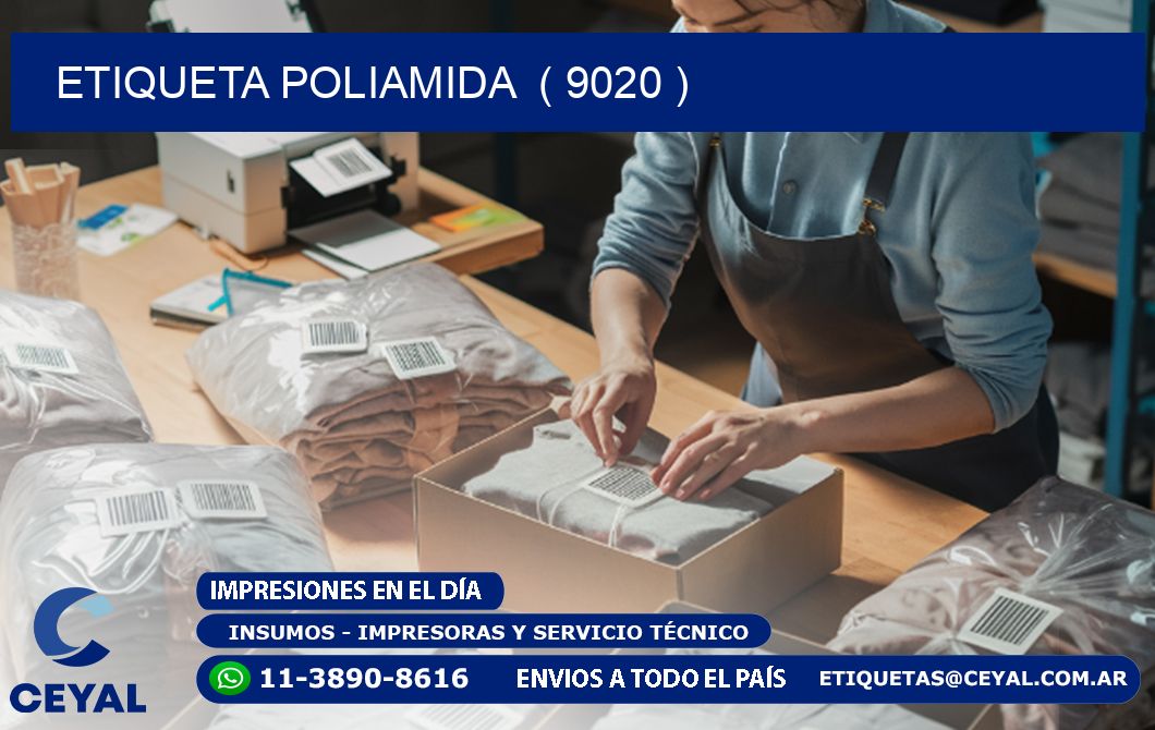 ETIQUETA POLIAMIDA  ( 9020 )