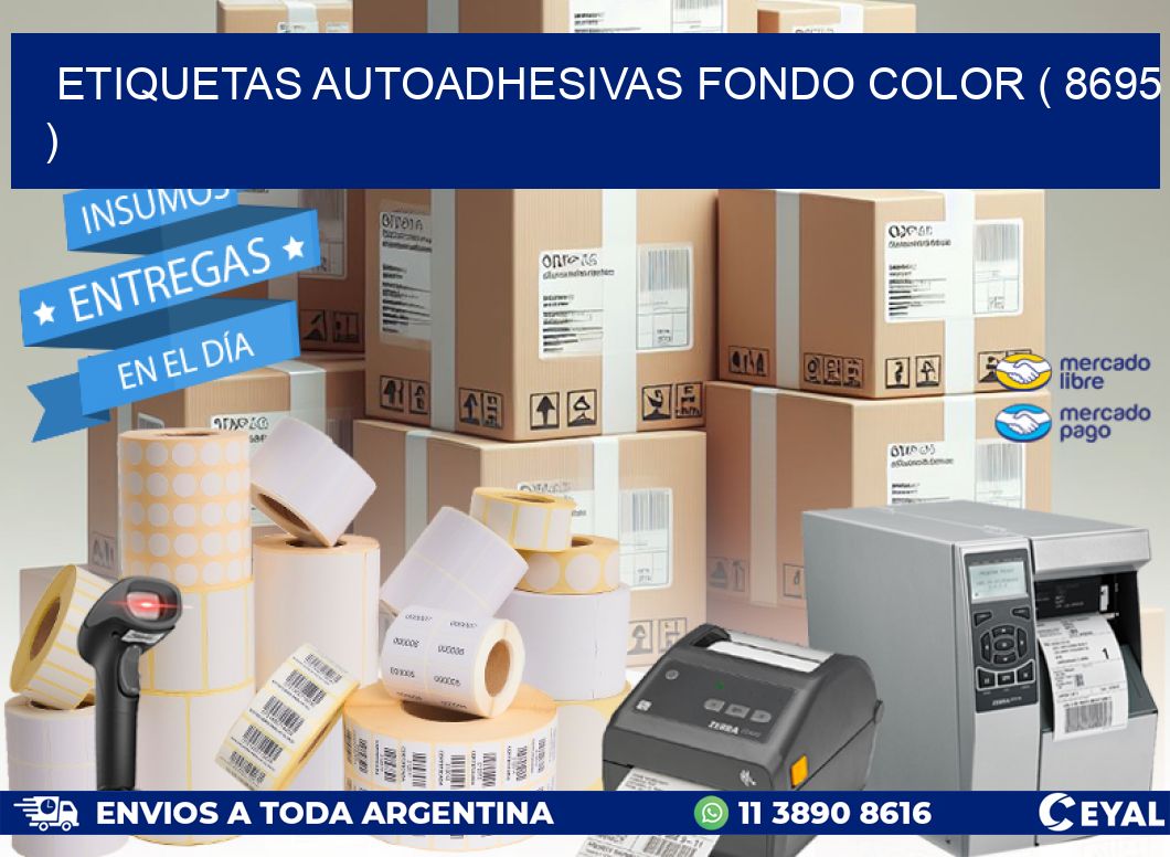 ETIQUETAS AUTOADHESIVAS FONDO COLOR ( 8695 )