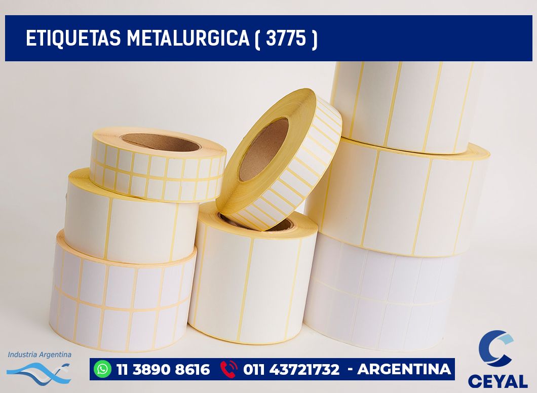 ETIQUETAS METALURGICA ( 3775 )