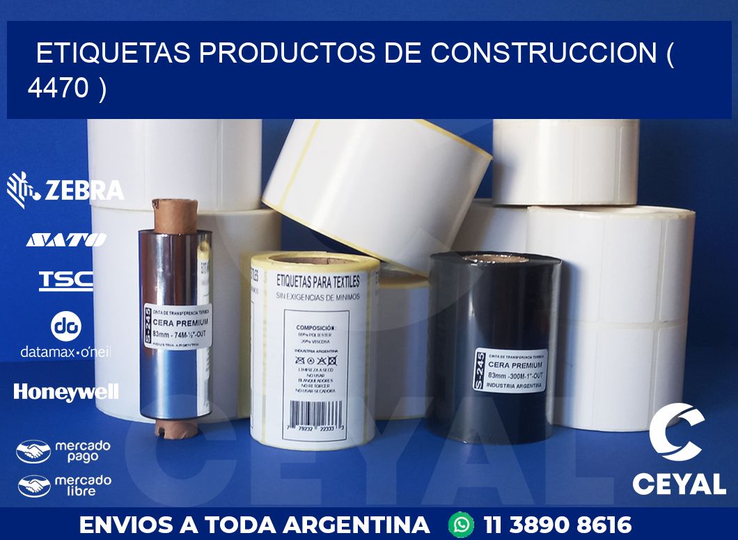 ETIQUETAS PRODUCTOS DE CONSTRUCCION ( 4470 )