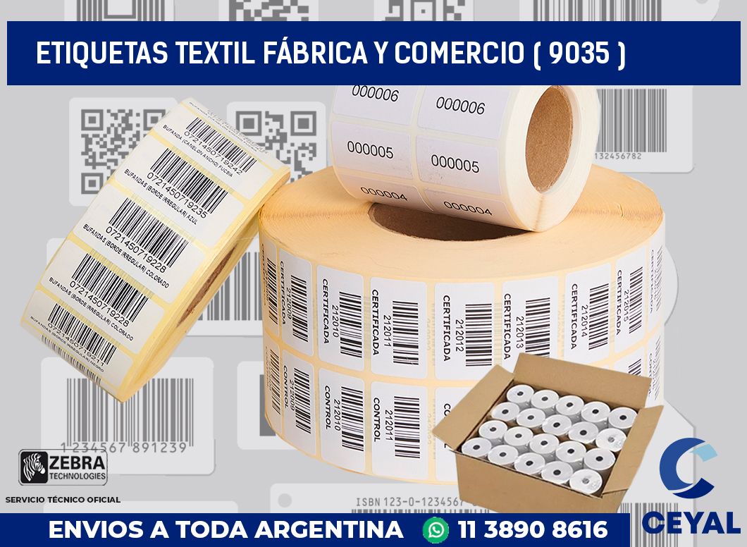 ETIQUETAS TEXTIL FÁBRICA Y COMERCIO ( 9035 )