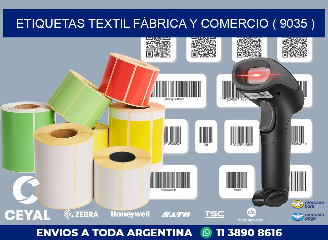 ETIQUETAS TEXTIL FÁBRICA Y COMERCIO ( 9035 )