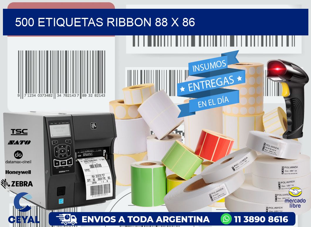 500 ETIQUETAS RIBBON 88 x 86