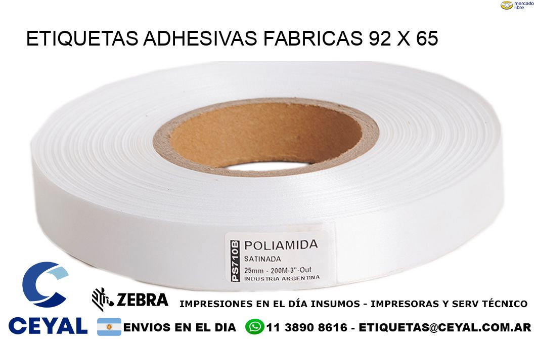 ETIQUETAS ADHESIVAS FABRICAS 92 x 65