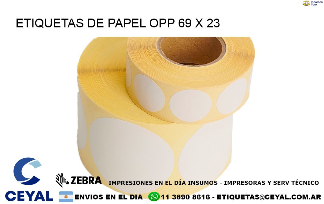 ETIQUETAS DE PAPEL OPP 69 x 23