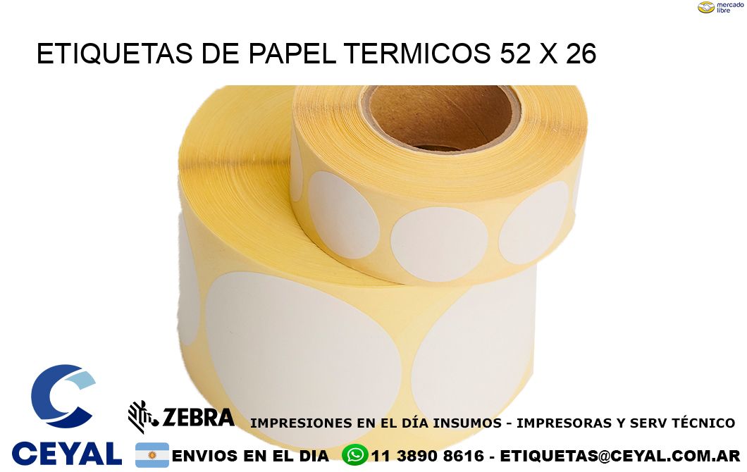 ETIQUETAS DE PAPEL TERMICOS 52 x 26