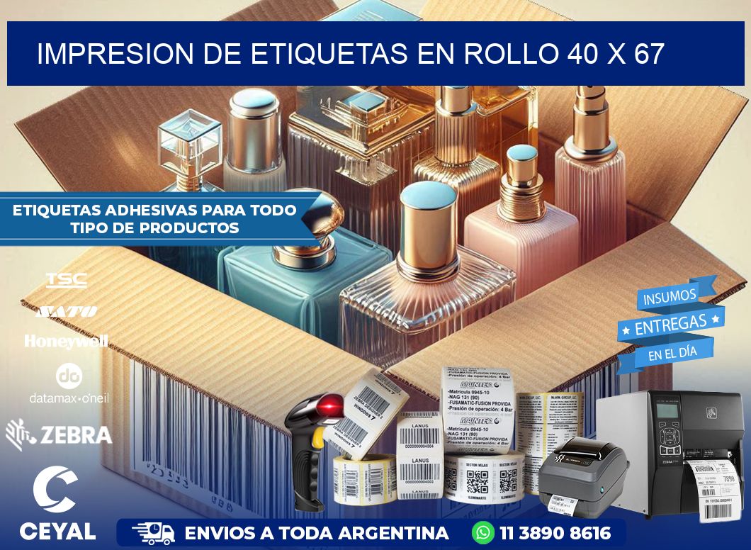 IMPRESION DE ETIQUETAS EN ROLLO 40 x 67