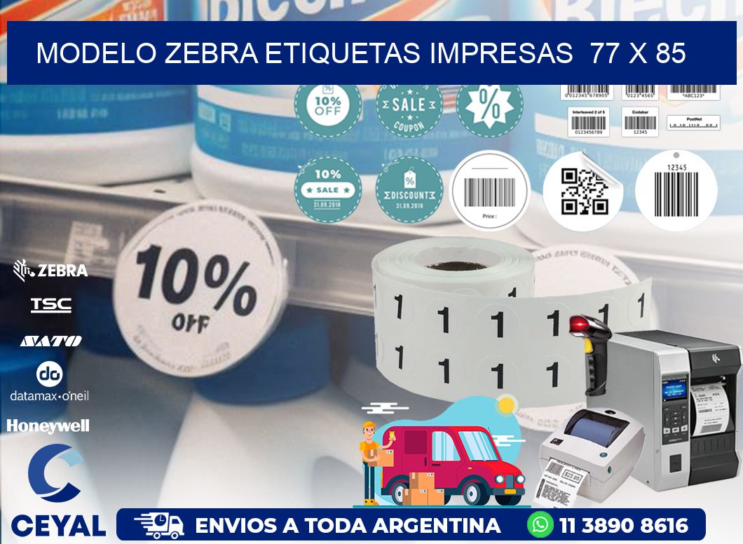 MODELO ZEBRA ETIQUETAS IMPRESAS  77 x 85