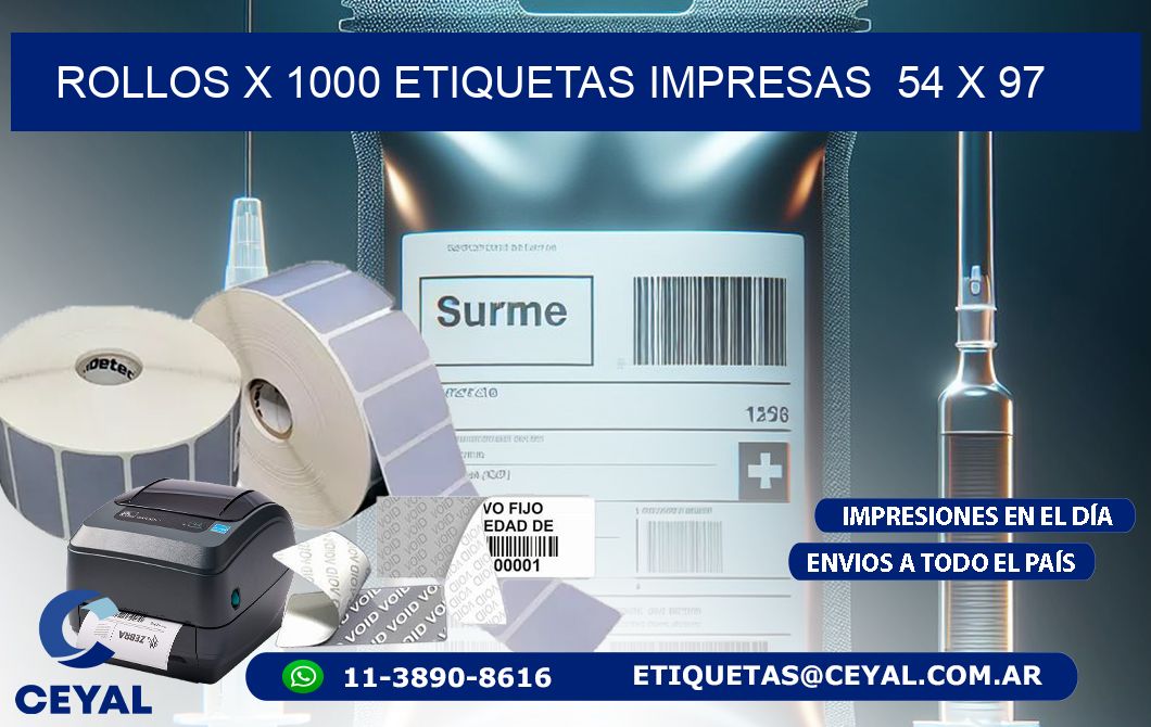 ROLLOS X 1000 ETIQUETAS IMPRESAS  54 x 97