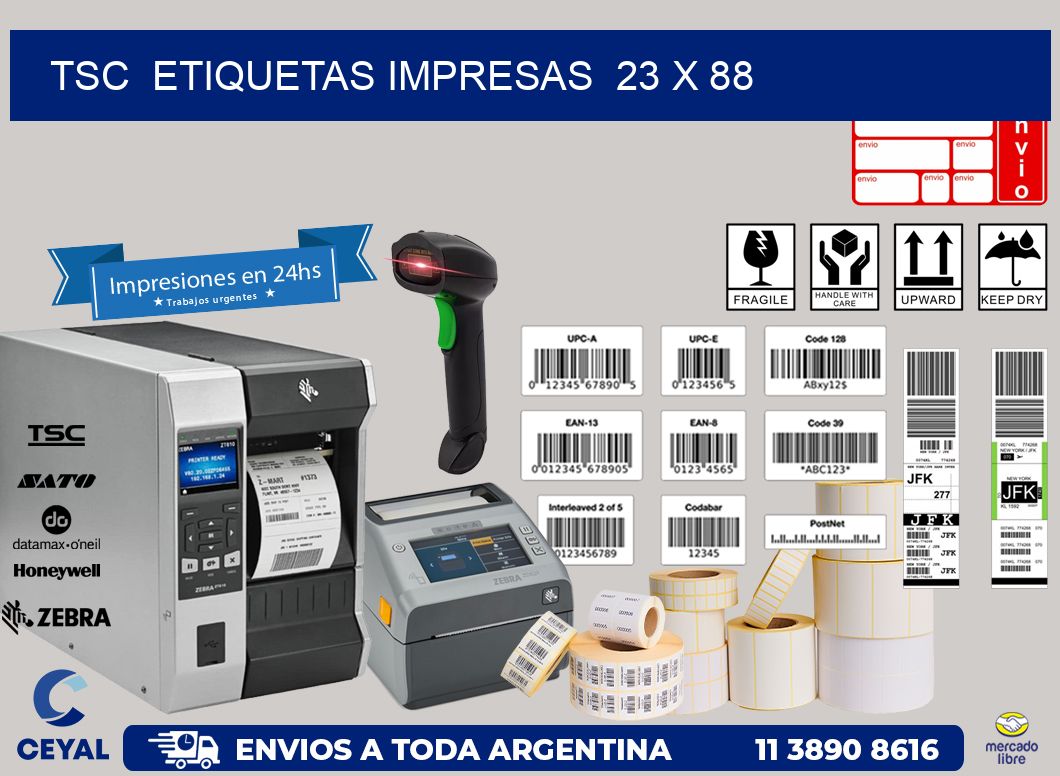 TSC  ETIQUETAS IMPRESAS  23 x 88