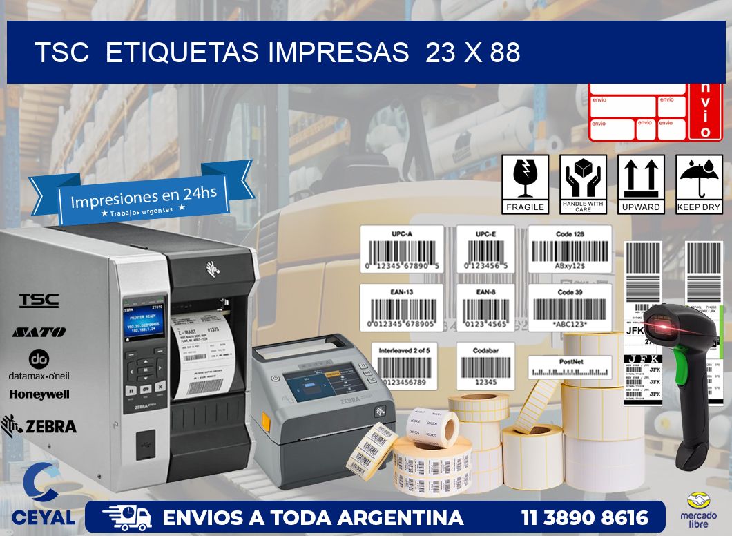 TSC  ETIQUETAS IMPRESAS  23 x 88