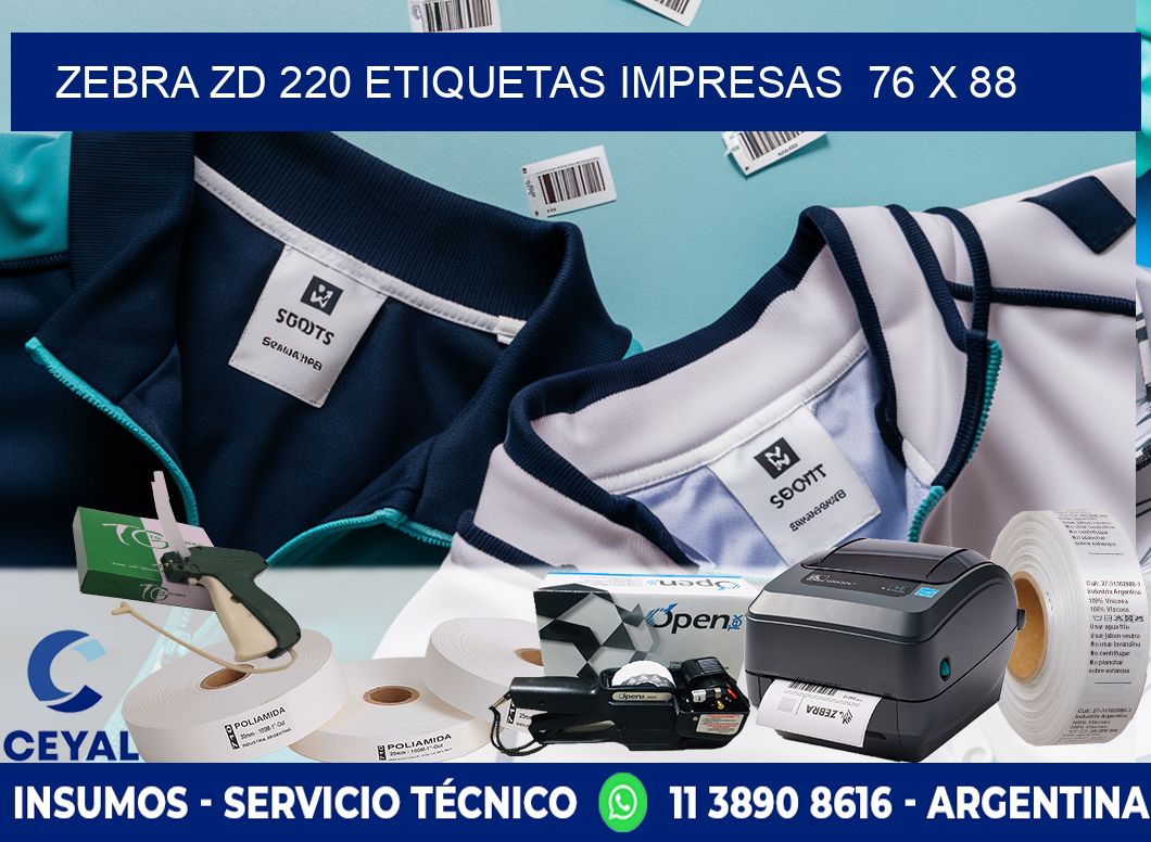 ZEBRA ZD 220 ETIQUETAS IMPRESAS  76 x 88