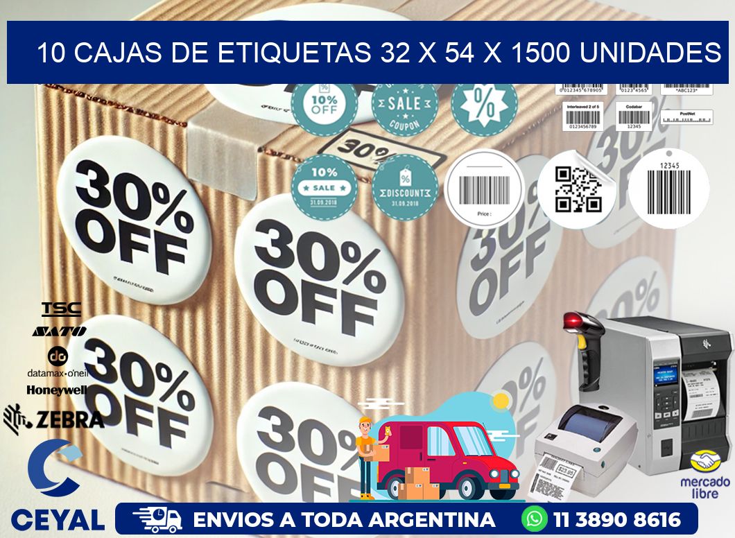 10 CAJAS DE ETIQUETAS 32 x 54 X 1500 UNIDADES