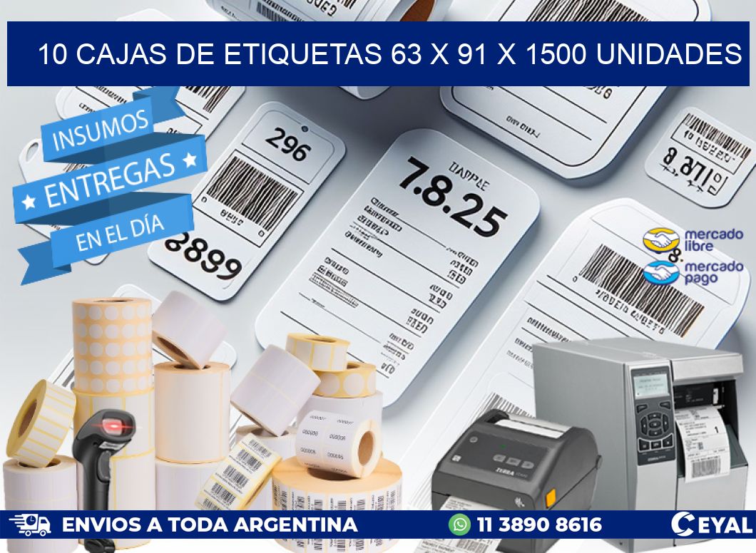 10 CAJAS DE ETIQUETAS 63 x 91 X 1500 UNIDADES