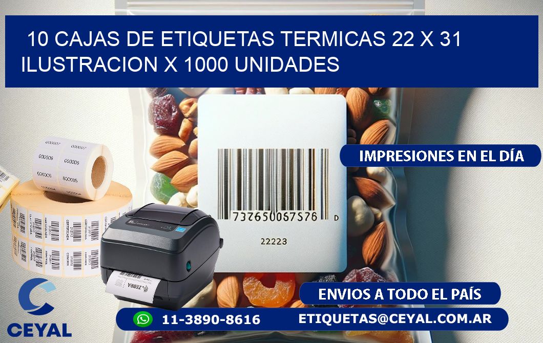 10 CAJAS DE ETIQUETAS TERMICAS 22 x 31 ILUSTRACION X 1000 UNIDADES