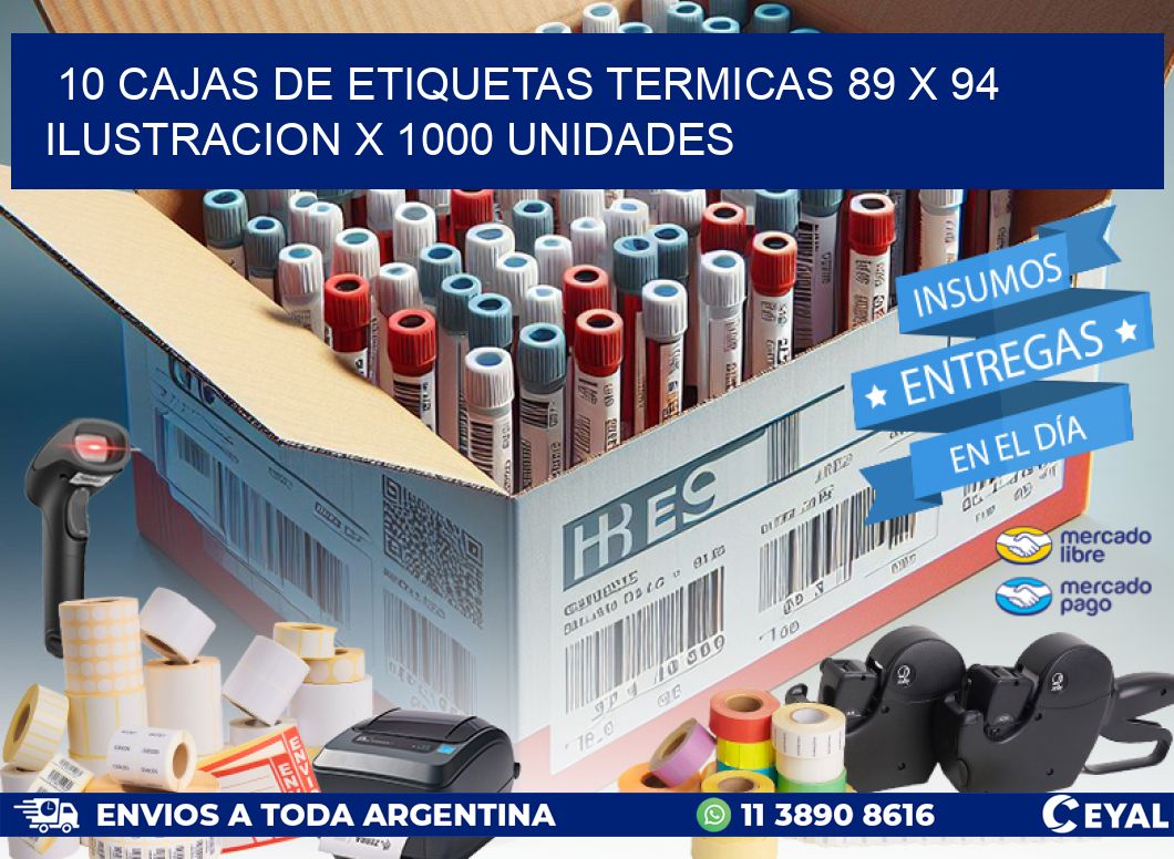 10 CAJAS DE ETIQUETAS TERMICAS 89 x 94 ILUSTRACION X 1000 UNIDADES