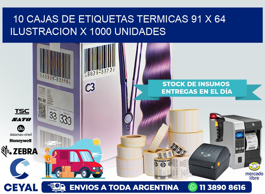 10 CAJAS DE ETIQUETAS TERMICAS 91 x 64 ILUSTRACION X 1000 UNIDADES