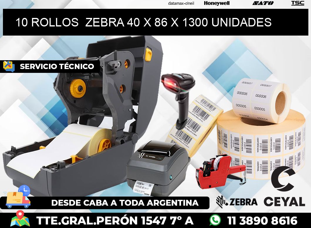 10 ROLLOS  ZEBRA 40 x 86 X 1300 UNIDADES