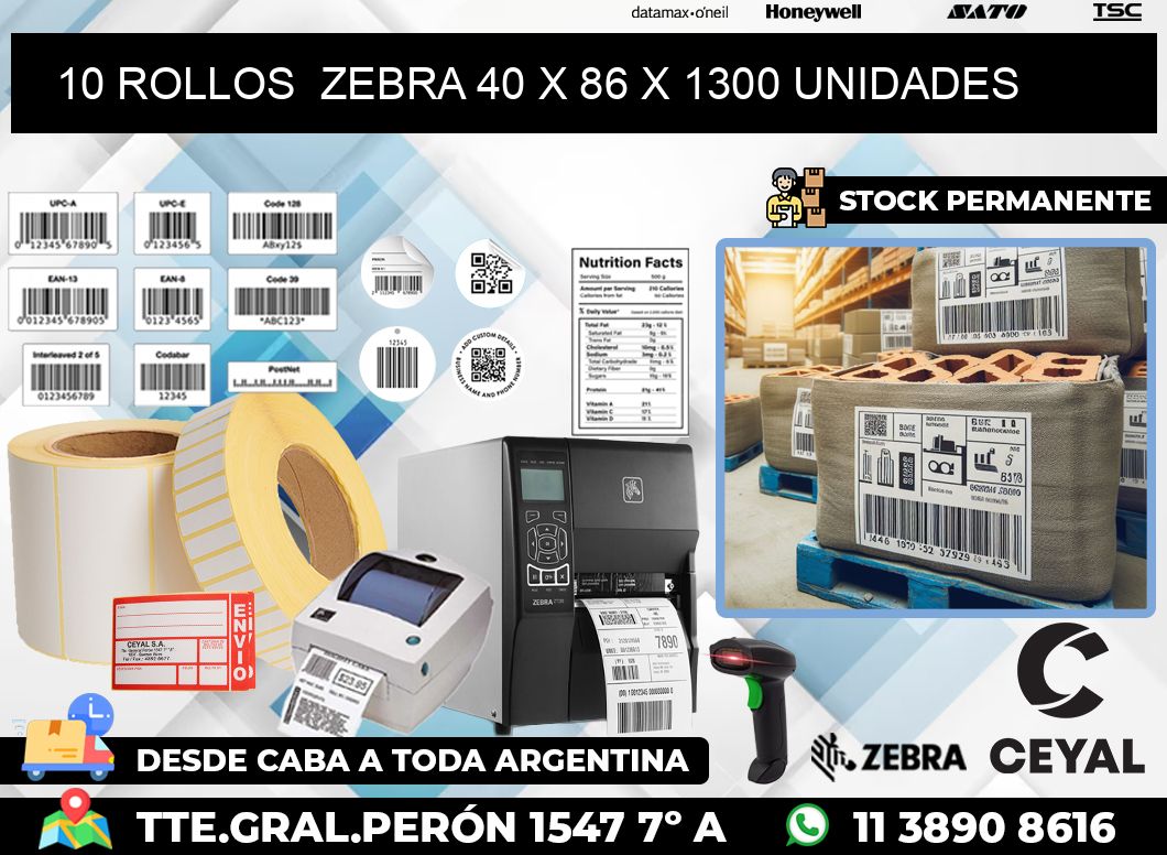 10 ROLLOS  ZEBRA 40 x 86 X 1300 UNIDADES