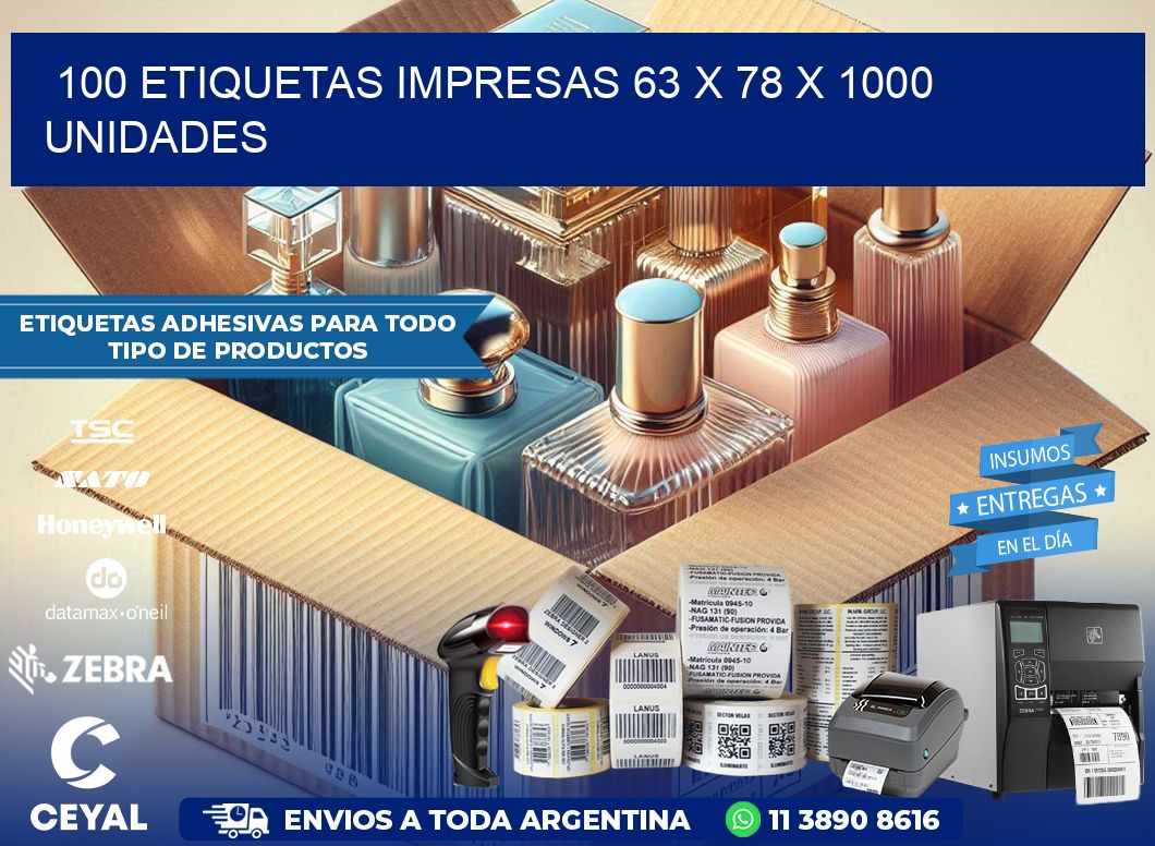 100 ETIQUETAS IMPRESAS 63 x 78 X 1000 UNIDADES