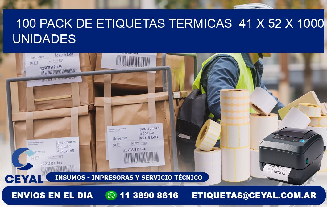 100 PACK DE ETIQUETAS TERMICAS  41 x 52 X 1000 UNIDADES