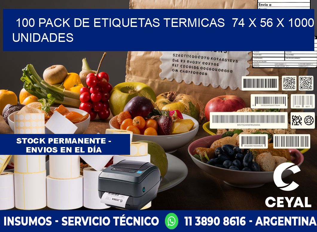 100 PACK DE ETIQUETAS TERMICAS  74 x 56 X 1000 UNIDADES