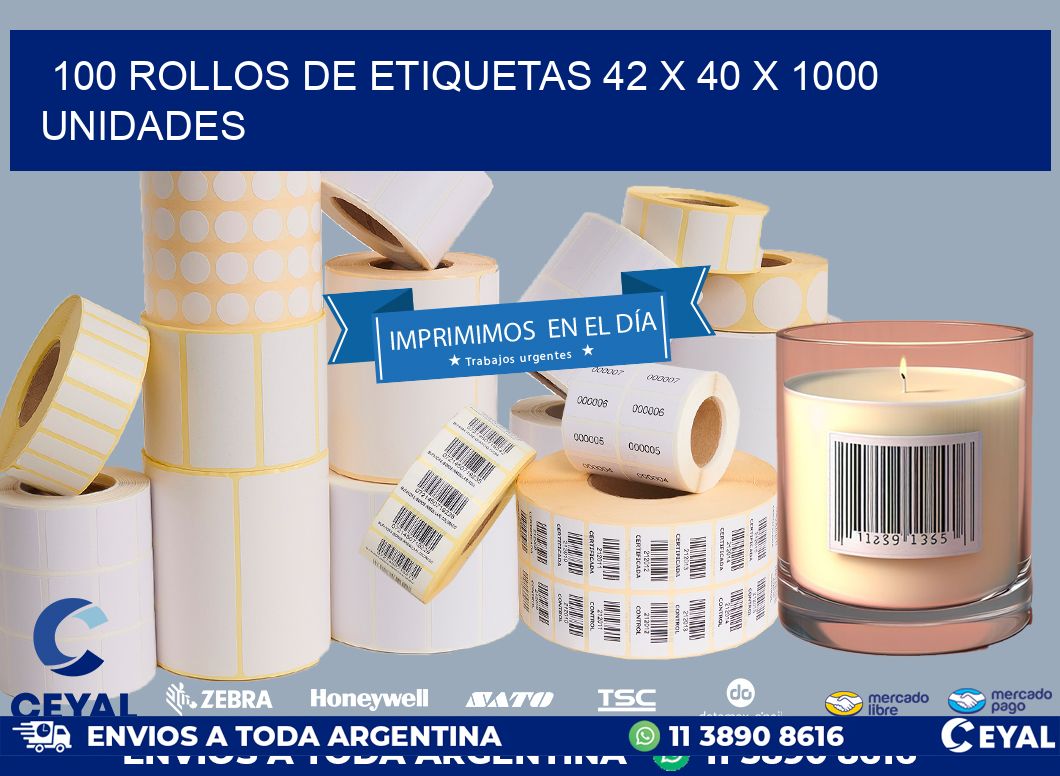 100 ROLLOS DE ETIQUETAS 42 x 40 X 1000 UNIDADES