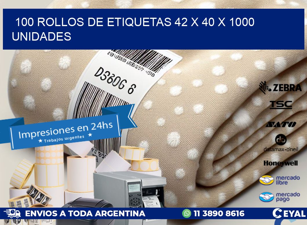 100 ROLLOS DE ETIQUETAS 42 x 40 X 1000 UNIDADES