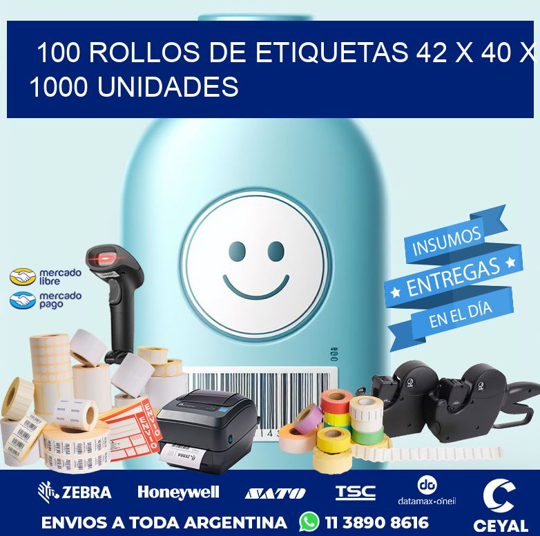 100 ROLLOS DE ETIQUETAS 42 x 40 X 1000 UNIDADES