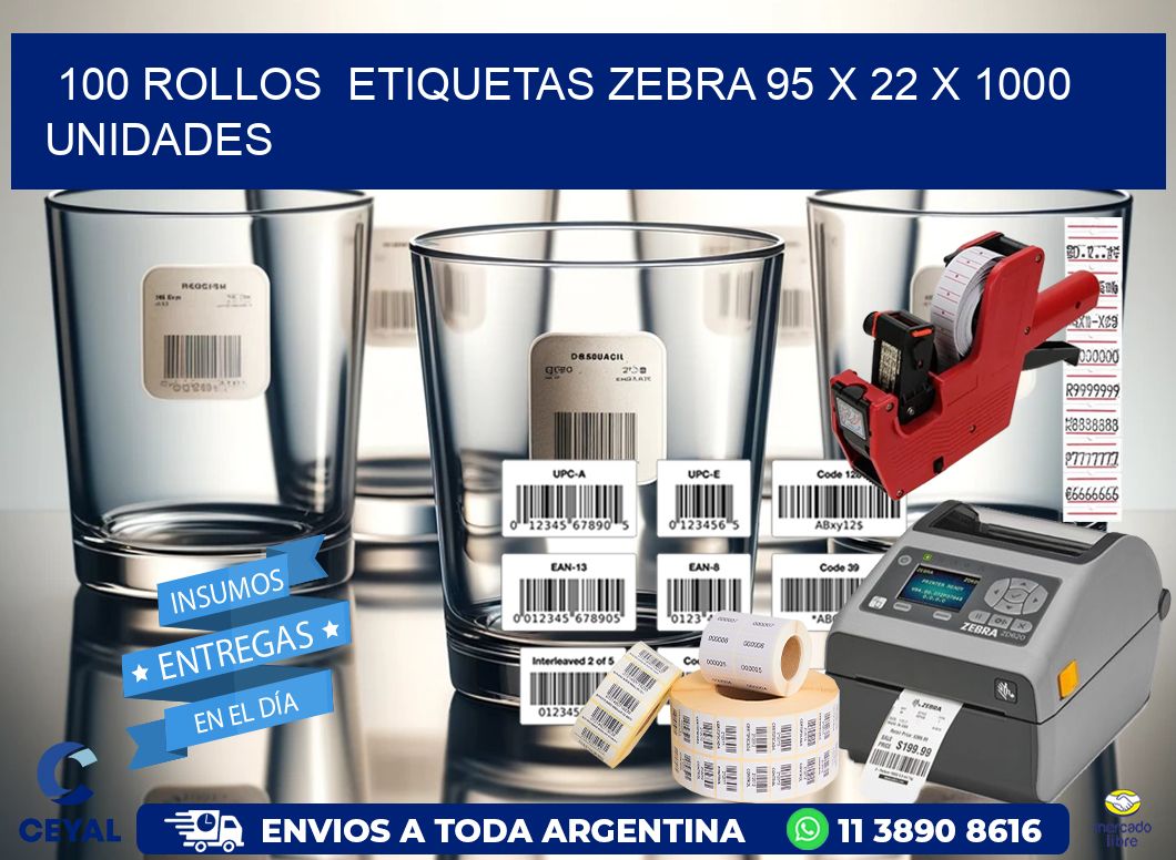 100 ROLLOS  ETIQUETAS ZEBRA 95 x 22 X 1000 UNIDADES