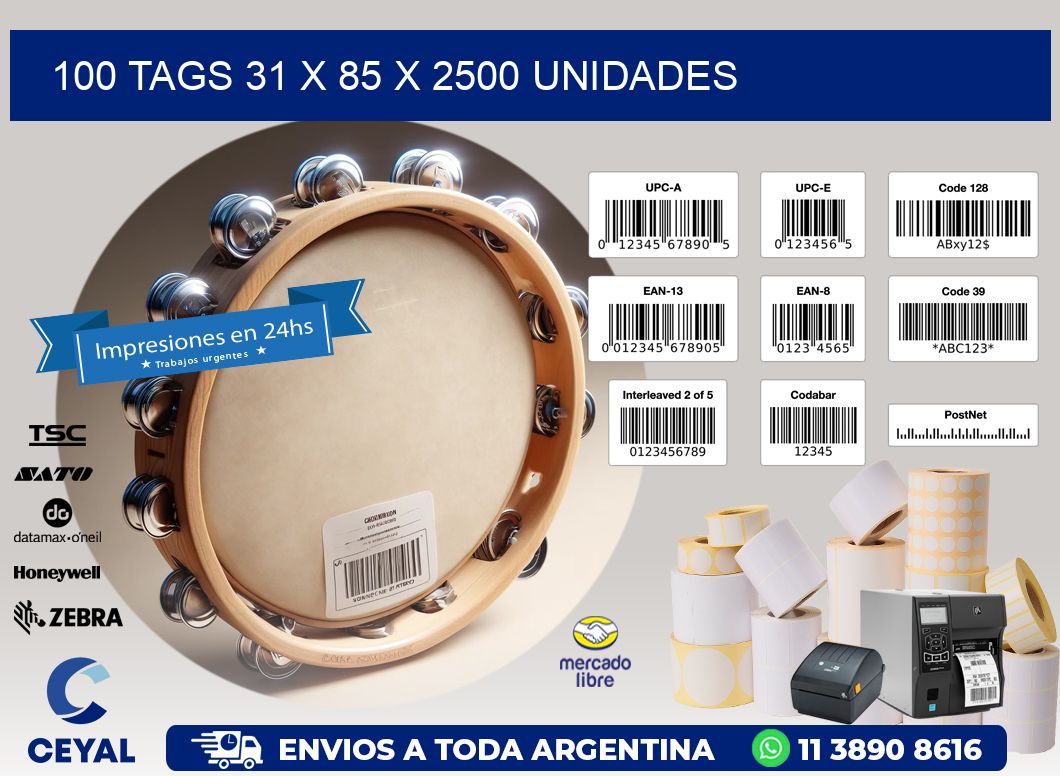 100 TAGS 31 x 85 X 2500 UNIDADES